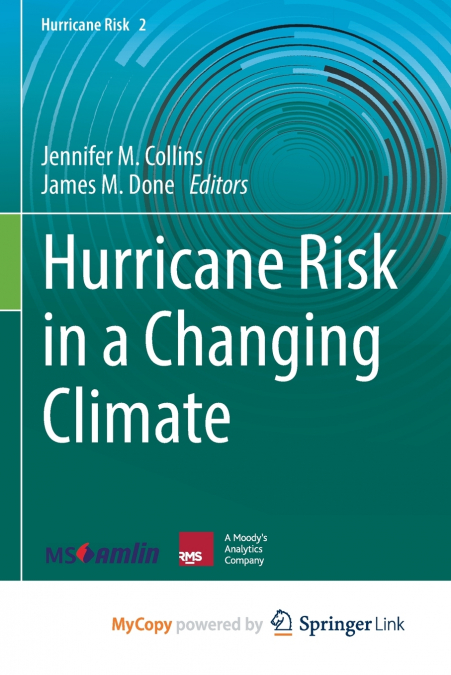 Hurricane Risk in a Changing Climate