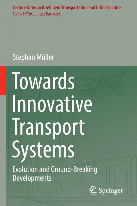 Towards Innovative Transport Systems