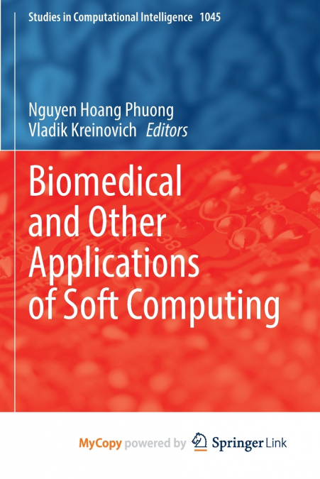 Biomedical and Other Applications of Soft Computing