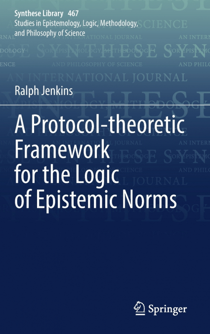 A Protocol-theoretic Framework for the Logic of Epistemic Norms