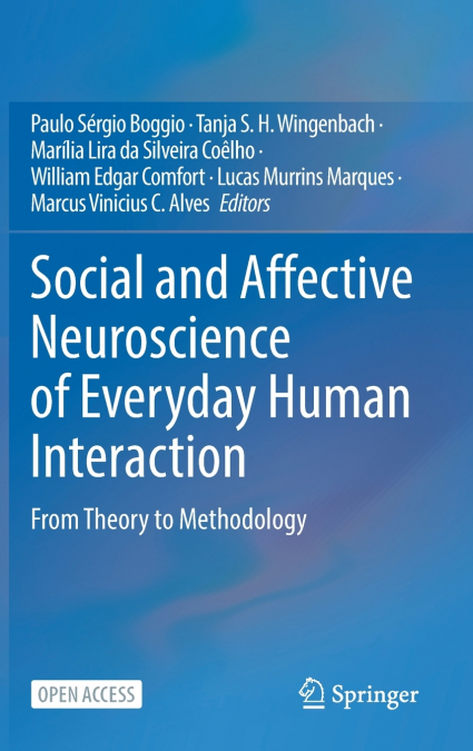 Social and Affective Neuroscience of Everyday Human Interaction