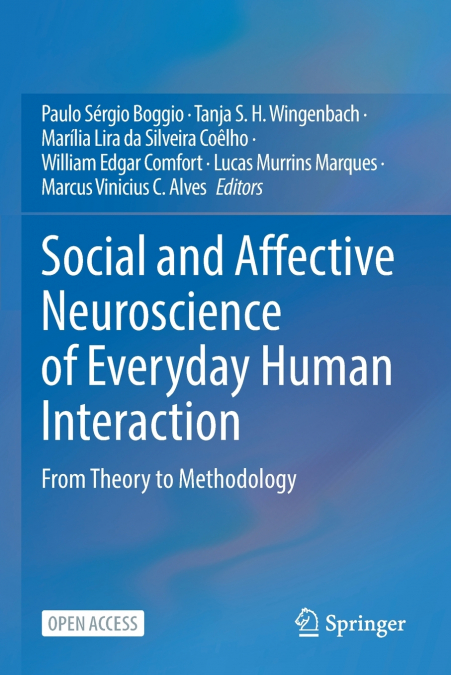 Social and Affective Neuroscience of Everyday Human Interaction