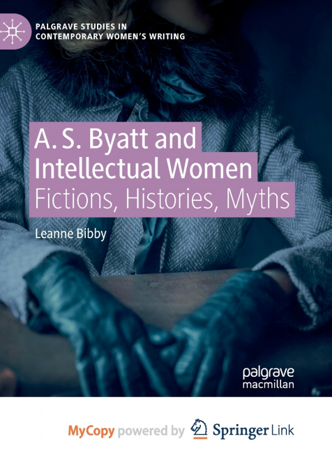 A. S. Byatt and Intellectual Women