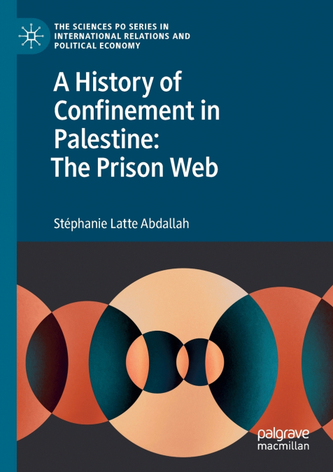 A History of Confinement in Palestine