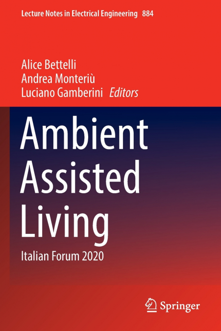 Ambient Assisted Living