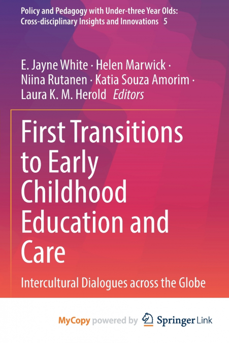 First Transitions to Early Childhood Education and Care