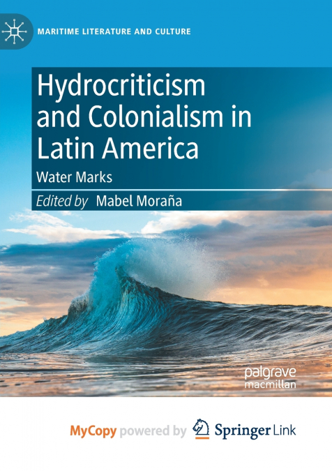 Hydrocriticism and Colonialism in Latin America