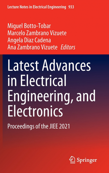 Latest Advances in Electrical Engineering, and Electronics