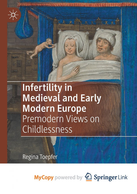 Infertility in Medieval and Early Modern Europe