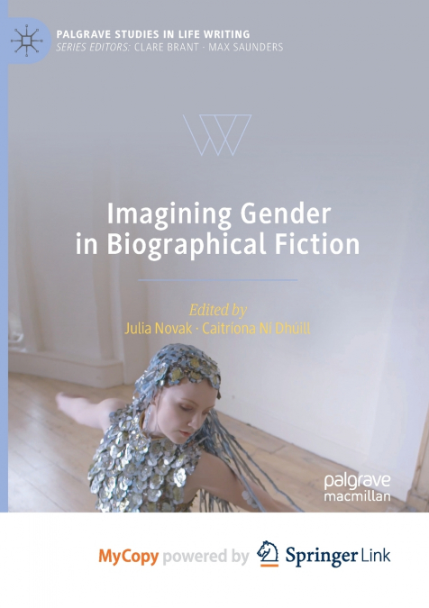 Imagining Gender in Biographical Fiction