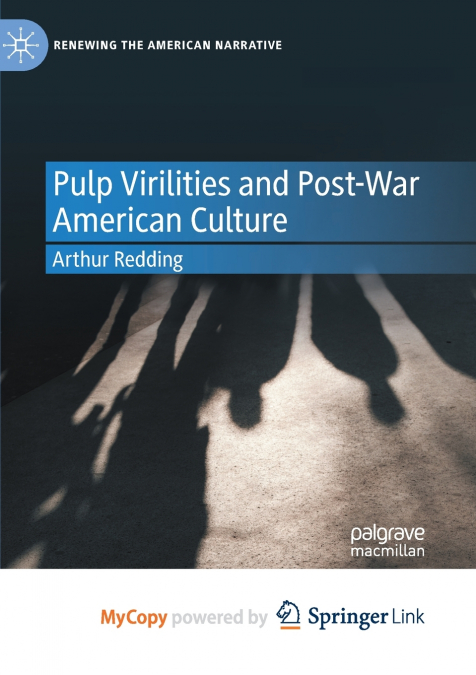 Pulp Virilities and Post-War American Culture