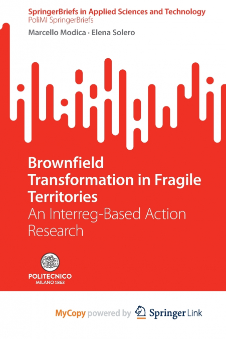Brownfield Transformation in Fragile Territories
