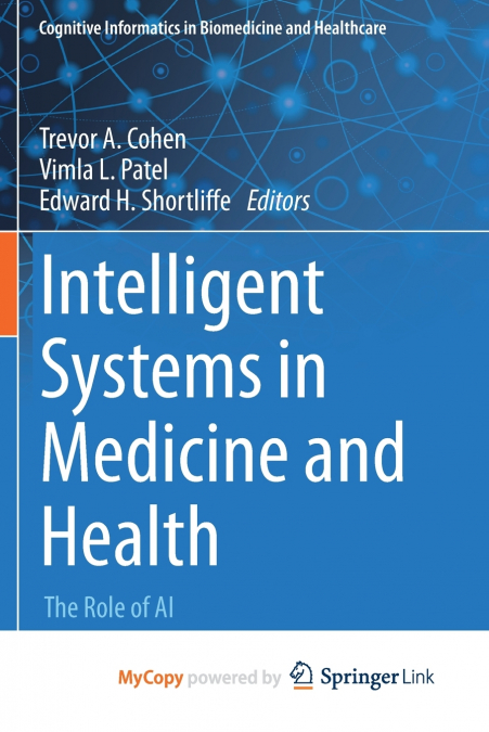 Intelligent Systems in Medicine and Health