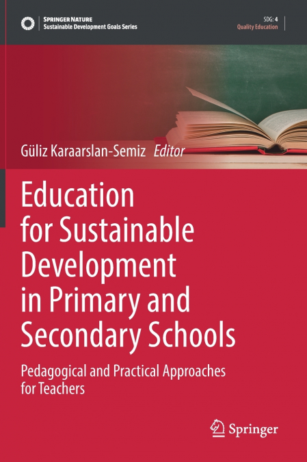 Education for Sustainable Development in Primary and Secondary Schools