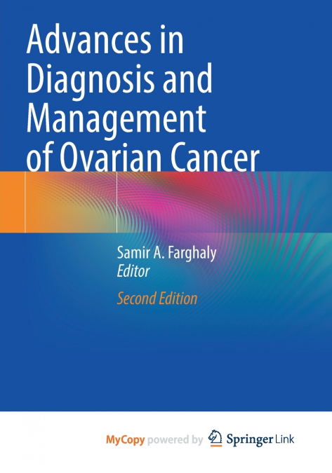 Advances in Diagnosis and Management of Ovarian Cancer