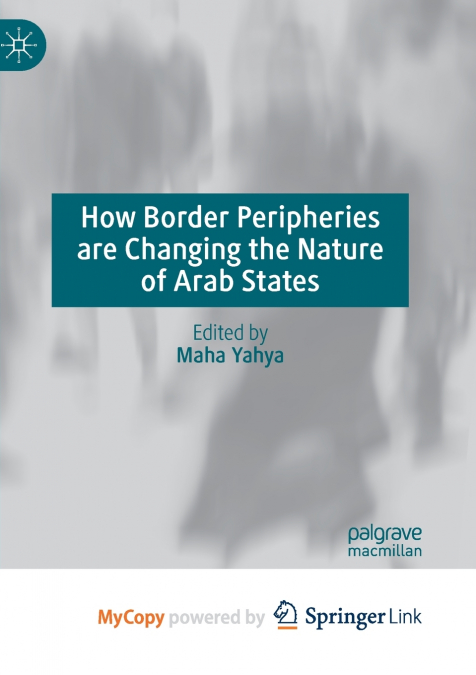 How Border Peripheries are Changing the Nature of Arab States