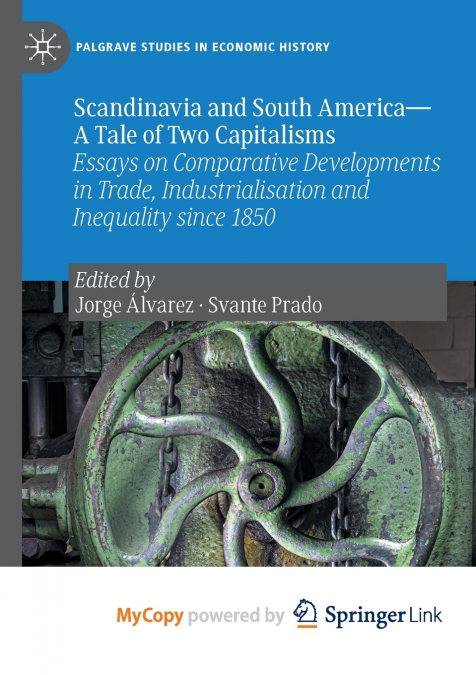 Scandinavia and South America-A Tale of Two Capitalisms