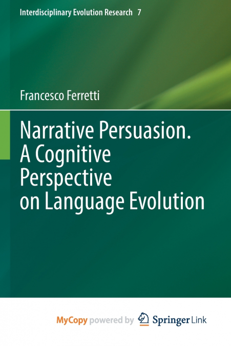 Narrative Persuasion. A Cognitive Perspective on Language Evolution