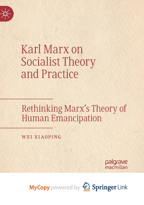 Karl Marx on Socialist Theory and Practice