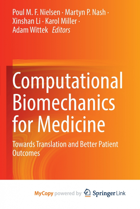 Computational Biomechanics for Medicine