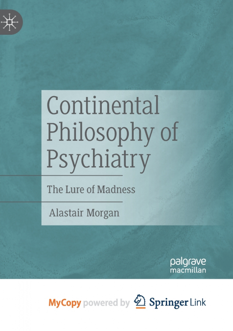 Continental Philosophy of Psychiatry