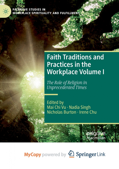 Faith Traditions and Practices in the Workplace Volume I