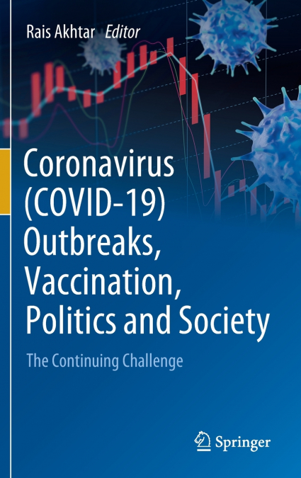 Coronavirus (COVID-19) Outbreaks, Vaccination, Politics and Society