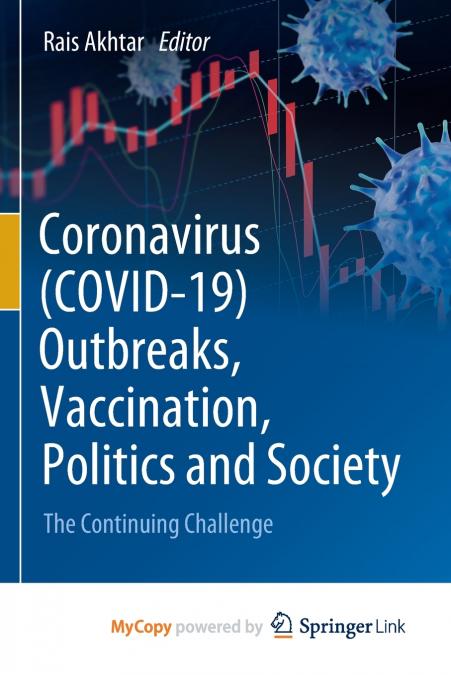 Coronavirus (COVID-19) Outbreaks, Vaccination, Politics and Society
