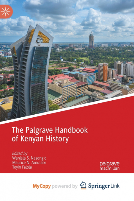 The Palgrave Handbook of Kenyan History