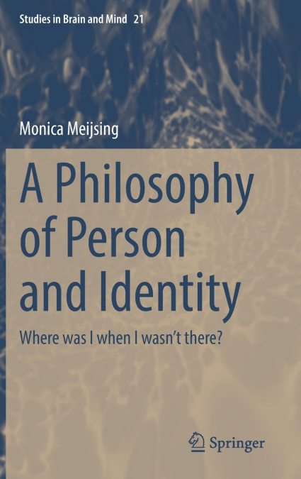 A Philosophy of Person and Identity