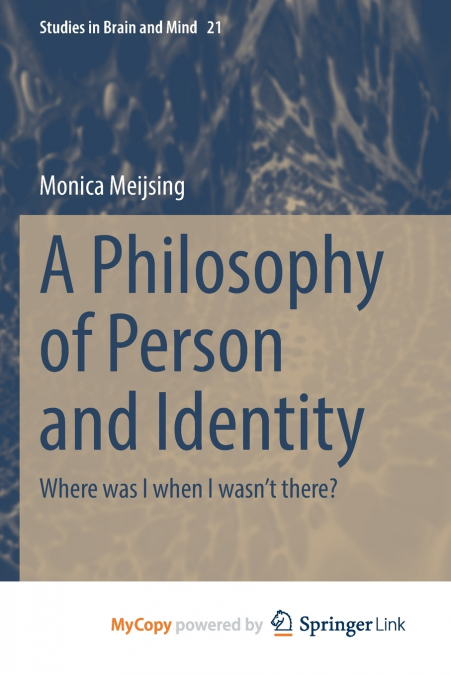 A Philosophy of Person and Identity