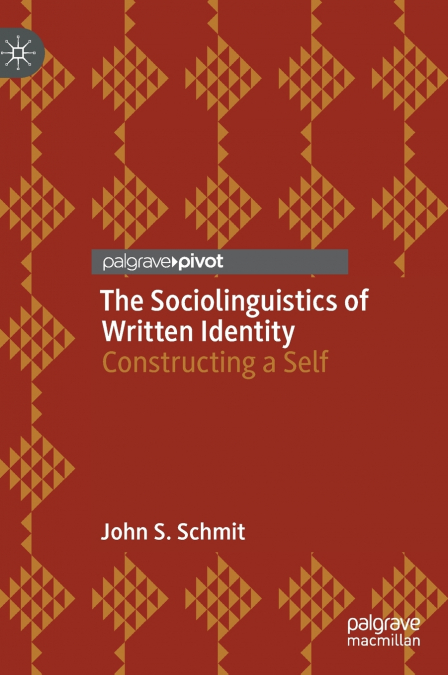 The Sociolinguistics of Written Identity