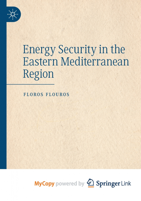 Energy Security in the Eastern Mediterranean Region