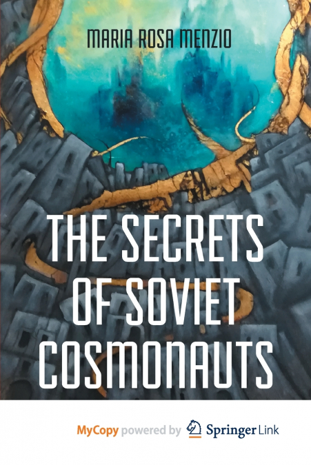 The Secrets of Soviet Cosmonauts
