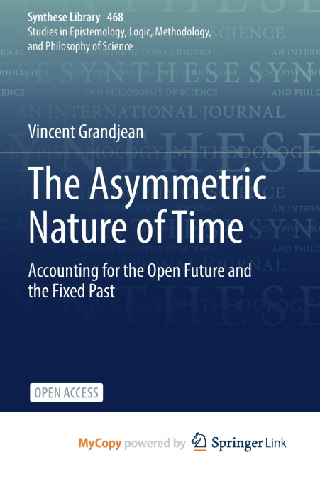 The Asymmetric Nature of Time