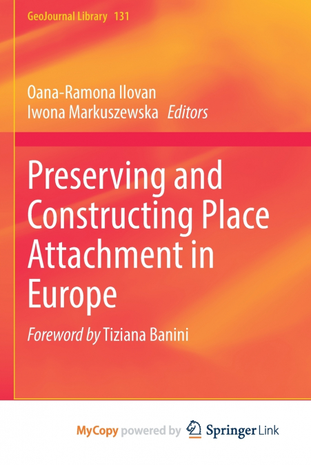 Preserving and Constructing Place Attachment in Europe