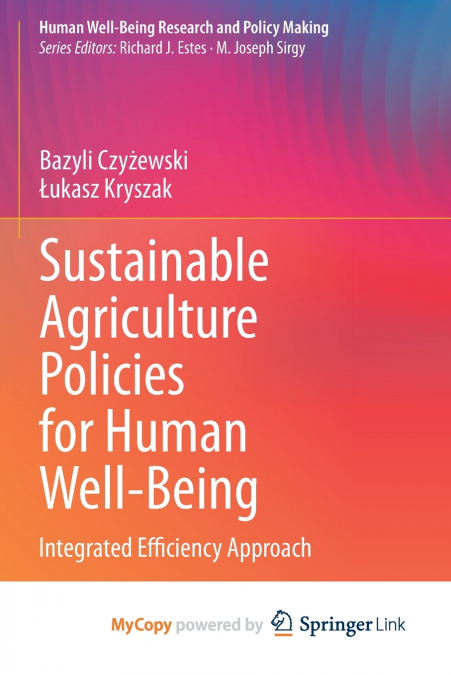 Sustainable Agriculture Policies for Human Well-Being