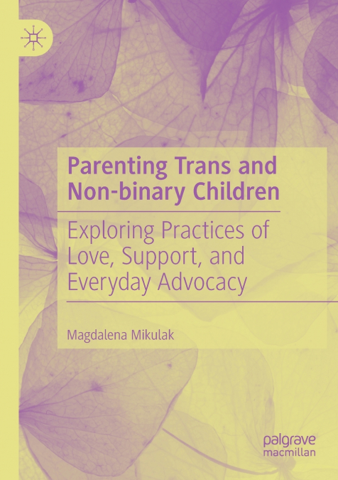 Parenting Trans and Non-binary Children