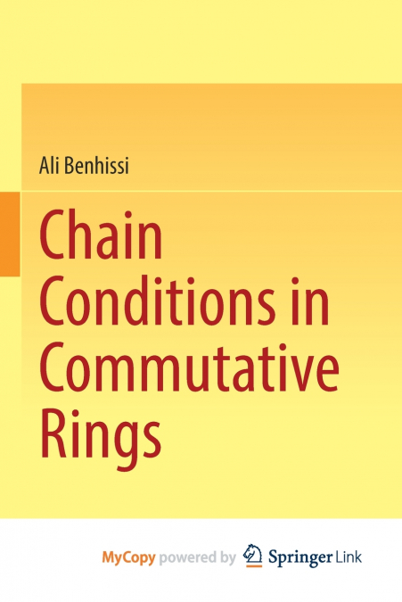 Chain Conditions in Commutative Rings