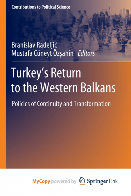 Turkey’s Return to the Western Balkans