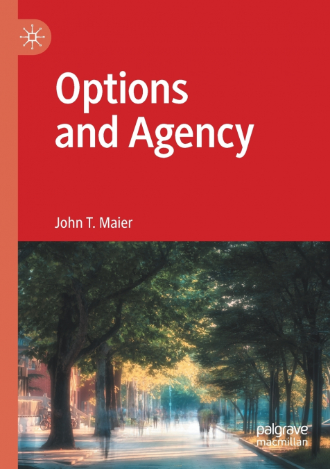 Options and Agency