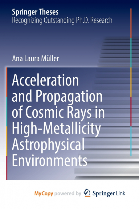 Acceleration and Propagation of Cosmic Rays in High-Metallicity Astrophysical Environments