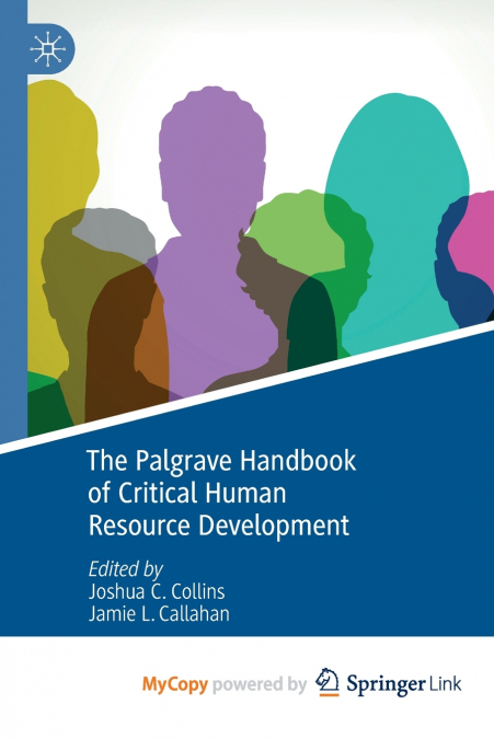The Palgrave Handbook of Critical Human Resource Development