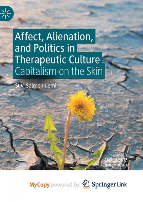 Affect, Alienation, and Politics in Therapeutic Culture