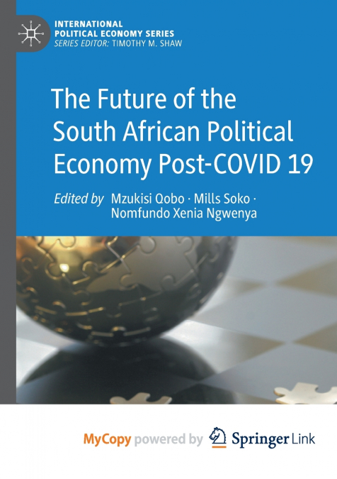 The Future of the South African Political Economy Post-COVID 19