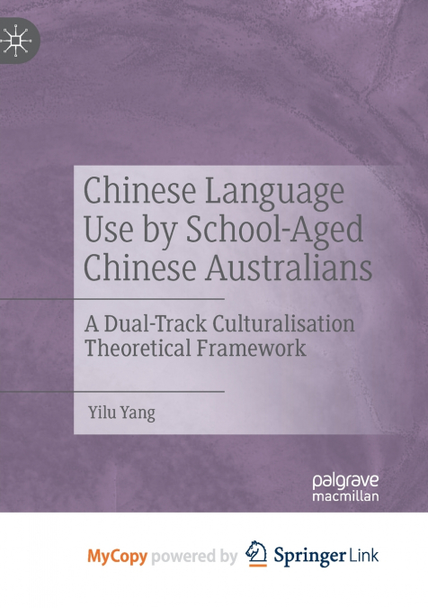 Chinese Language Use by School-Aged Chinese Australians