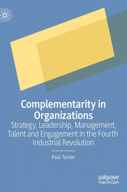 Complementarity in Organizations