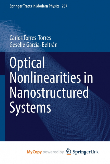 Optical Nonlinearities in Nanostructured Systems