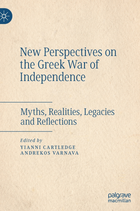 New Perspectives on the Greek War of Independence