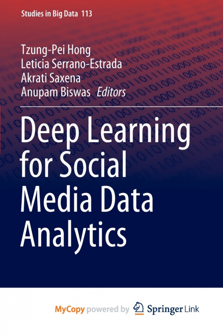 Deep Learning for Social Media Data Analytics